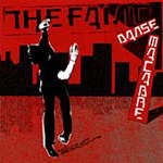 The Faint Danse Macabre CD