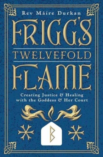 Frigg's Twelvefold Flame Frigg's Twelvefold Flame