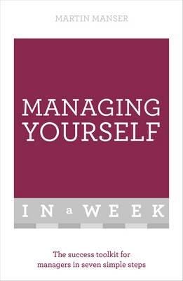 Managing Yourself In A Week Av Martin Manser
