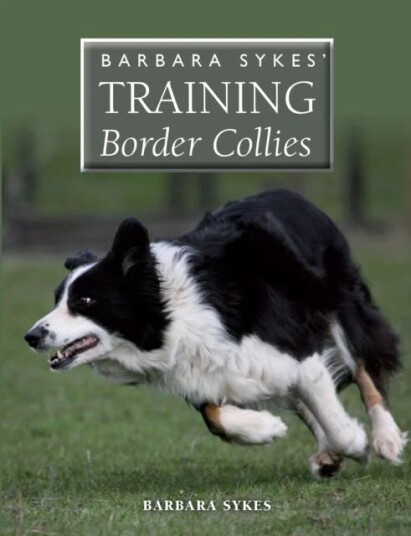 Barbara Sykes' Training Border Collies Av Barbara Sykes