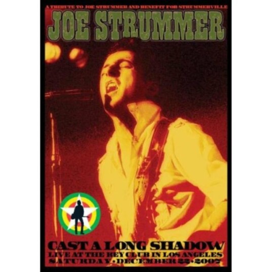 Joe Strummer: Tribute Concert Cast A Long Shadow DVD Joe Strummer: Tribute Concert Cast A Long Shadow DVD