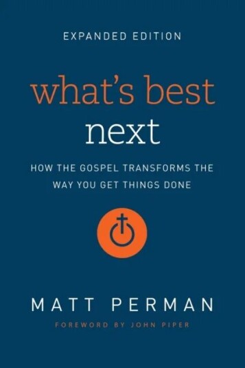 What'S Best Next Av Matt Perman