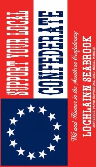 Support Your Local Confederate