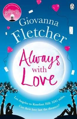 Always With Love The perfect heartwarming and uplifting love story to cosy up with Always With Love The perfect heartwarming and uplifting love story to cosy up with