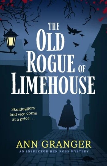 The Old Rogue Of Limehouse Av Ann Granger