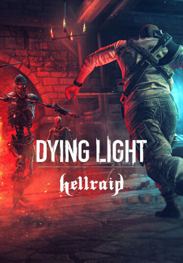 Dying Light - Hellraid (PC)
