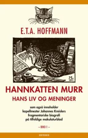 Hannkatten Murr Av E.T.A. Hoffmann