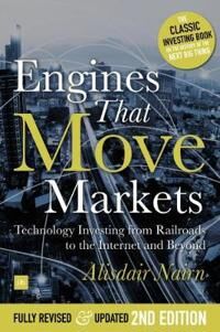 Engines That Move Markets Av Alisdair Nairn