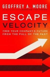 Escape Velocity Av Geoffrey A. Moore