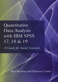Quantitative Data Analysis With Ibm Spss 17, 18 & 19 Av Alan Bryman, Duncan Cramer