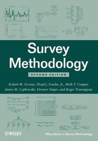 Survey Methodology Av Robert M. (University Of Michigan) Groves, Floyd J. (University Of Massachusetts) Fowler, Mick P. (University Of Michigan) Coupe