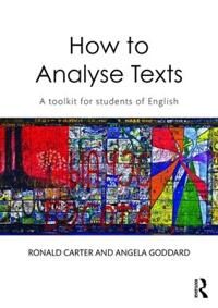 How To Analyse Texts Av Ronald (University Of Nottingham Uk) Carter, Angela (Formerly At York St. John University Uk) Goddard