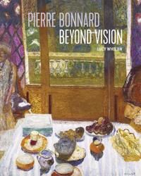 Pierre Bonnard Beyond Vision Av Lucy Whelan