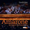 Amarone Og Vinene Fra Valpolicella Av Thomas Ilkjær
