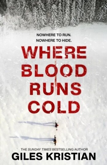 Where Blood Runs Cold Av Giles Kristian