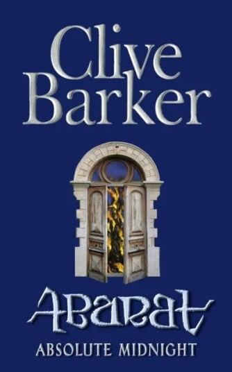 Absolute Midnight Av Clive Barker Absolute Midnight Av Clive Barker