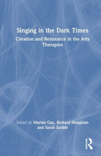 Singing in the Dark Times
