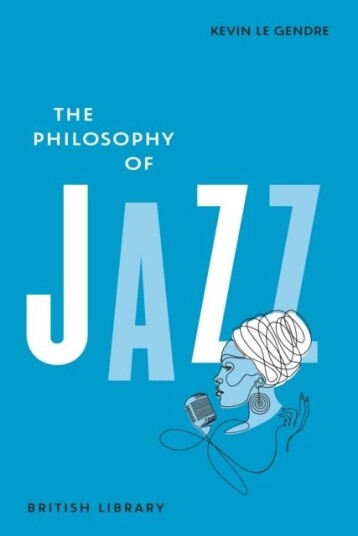 The Philosophy of Jazz
