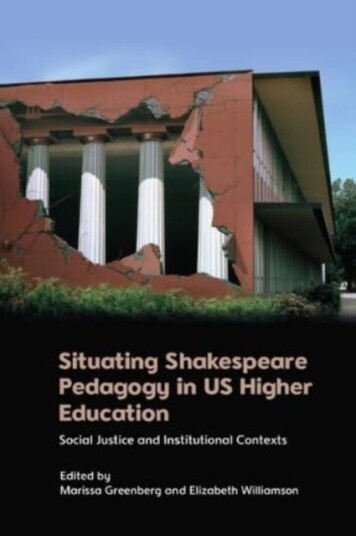 Situating Shakespeare Pedagogy in Us Higher Education Situating Shakespeare Pedagogy in Us Higher Education