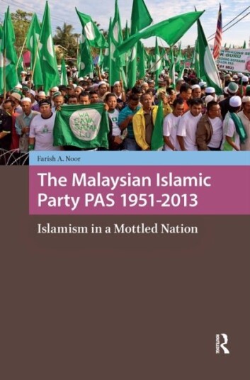 The Malaysian Islamic Party PAS 1951 2013 The Malaysian Islamic Party PAS 1951 2013