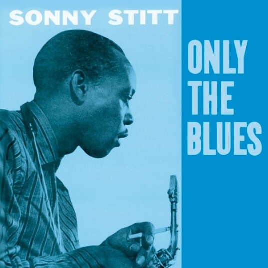 Sonny Stitt Only The Blues CD Sonny Stitt Only The Blues CD