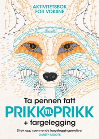 Prikk Til Prikk + Fargelegging. Aktivitetsbok For Voksne Prikk Til Prikk + Fargelegging. Aktivitetsbok For Voksne