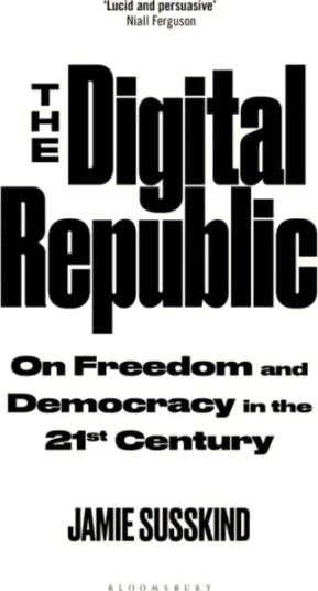 The Digital Republic Av Jamie Susskind