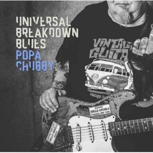 Popa Chubby Universal Breakdown Blues CD