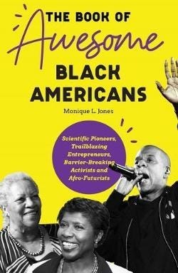 The Book Of Awesome Black Americans Av Monique L. Jones