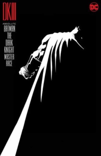 Absolute Batman: The Dark Knight Master Race New Edition
