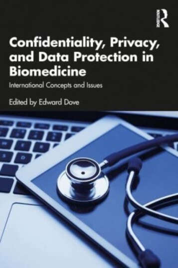 Confidentiality, Privacy, and Data Protection in Biomedicine International Concepts and Issues