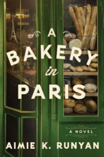 A Bakery In Paris Av Aimie K. Runyan