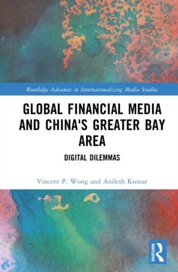 Global Financial Media and China's Greater Bay Area