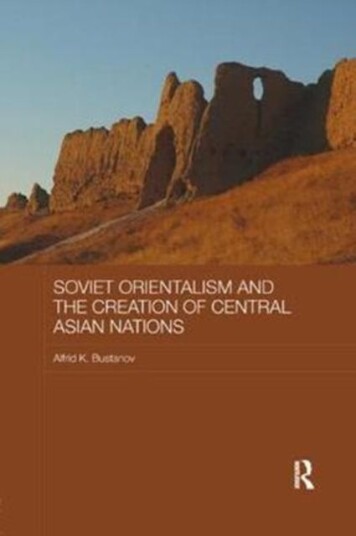 Soviet Orientalism And The Creation Of Central Asian Nations Av Alfrid K. Bustanov