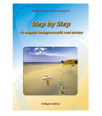 Step By Step | Hanne Wacher Og Kim Kjærgaard | Språk: Dansk