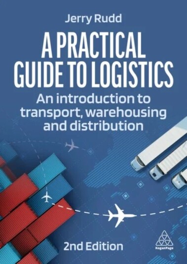 A Practical Guide To Logistics Av Jerry Rudd A Practical Guide To Logistics Av Jerry Rudd