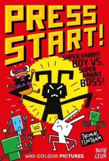 Press Start! Super Rabbit Boy Vs Super Rabbit Boss! Av Thomas Flintham