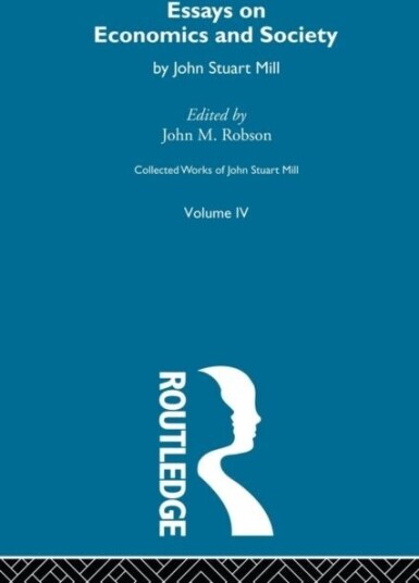 Collected Works of John Stuart Mill