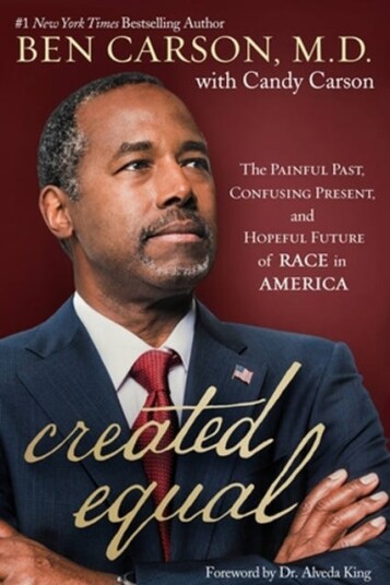 Created Equal  The Painful Past Confusing Present and Hopeful Future of Race in America
