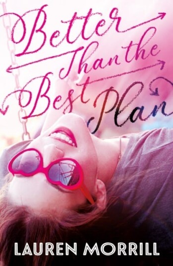 Better Than The Best Plan Av Lauren Morrill