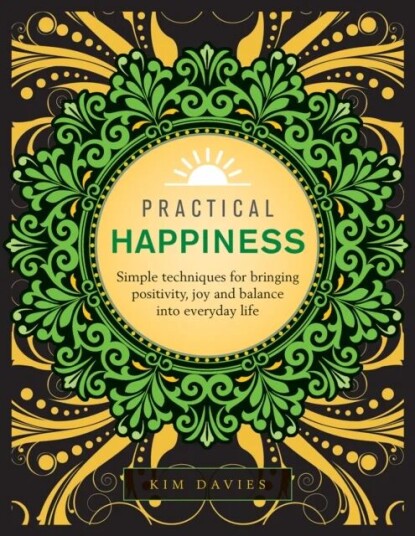 Practical Happiness Av Kim Davies