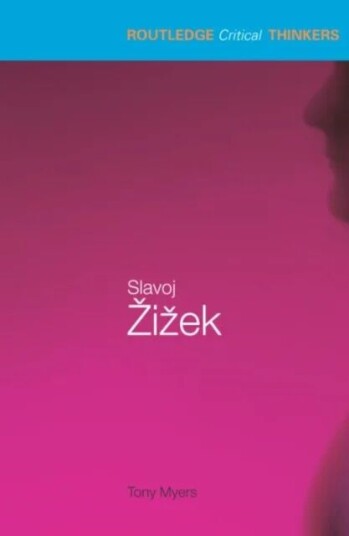 Slavoj Zizek Av Tony Myers
