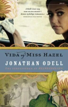 Vida Og Miss Hazel Av Jonathan Odell