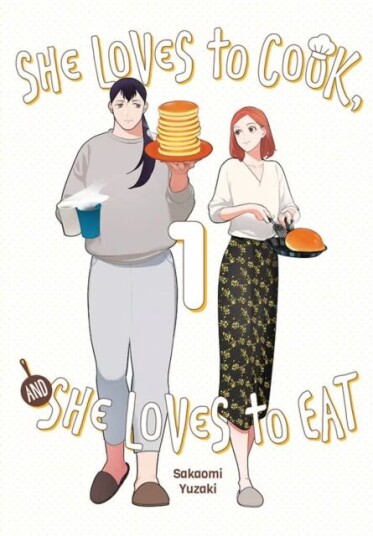 She Loves to Cook, and She Loves to Eat, Vol. 1 av Sakaomi Yuzaki