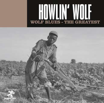 Howlin' Wolf Wolf Blues The Greatest CD