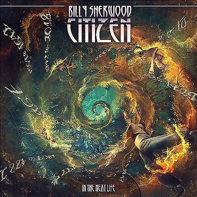 MediaTronixs Billy Sherwood : Citizen: The Next Life CD Pre-Owned