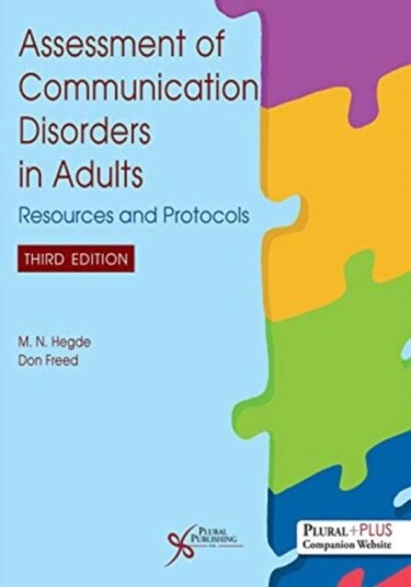 Assessment of Communication Disorders in Adults av M.N. Hegde, Donald B. Freed