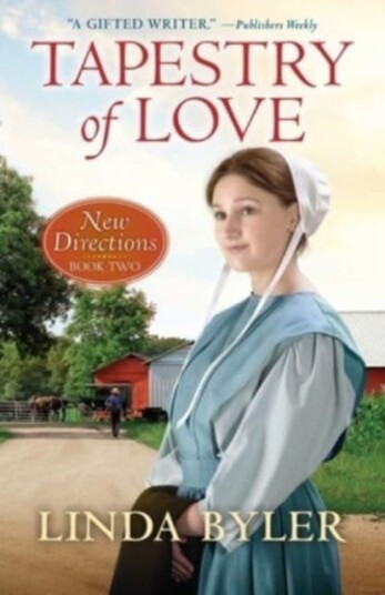 Tapestry of Love New Directions Book Two Tapestry of Love New Directions Book Two