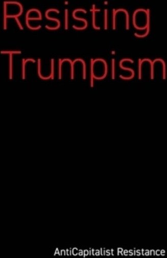 Resisting Trumpism Resisting Trumpism