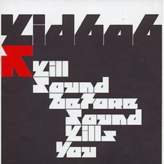 Kid 606 Kill Sound Before It Kills You CD